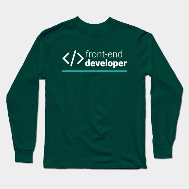 Front-End Developer Long Sleeve T-Shirt by codewearIO